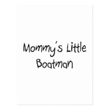 Mommys Little Boatman Postcards