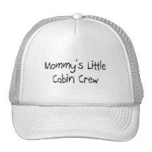 Mommys Little Cabin Crew Trucker Hats