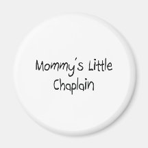 Mommys Little Chaplain Fridge Magnet