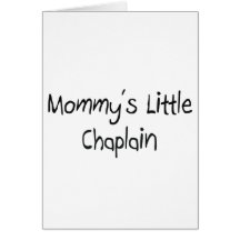 Mommys Little Chaplain Greeting Card