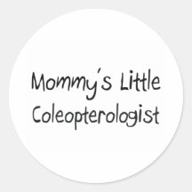 Mommys Little Coleopterologist Round Sticker