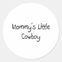 Mommys Little Cowboy Round Sticker