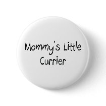 Mommys Little Currier buttons
