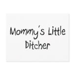 Mommys Little Ditcher postcards