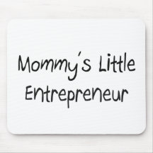 Mommys Little Entrepreneur Mousepad