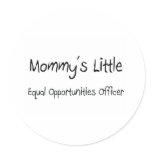 Mommys Little Equal Opportunities Officer stickers