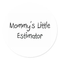 Mommys Little Estimator