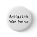 Mommys Little Fashion Designer buttons