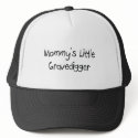 Mommys Little Gravedigger hats