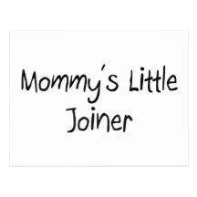 Mommys Little Joiner Postcard