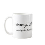 Mommys Little Lawn Sprinkler Technician mugs