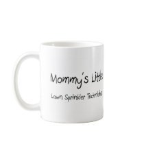 Mommys Little Lawn Sprinkler Technician mugs