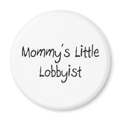 Mommys Little Lobbyist Fridge Magnet by tshirtshirts