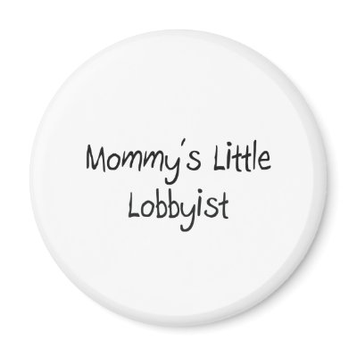 Mommys Little Lobbyist Refrigerator Magnets by tshirtshirts