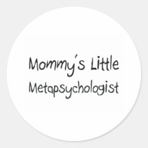 Mommys Little Metapsychologist Stickers