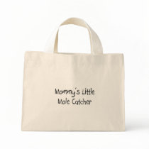 Mommys Little Mole Catcher bags
