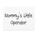 Mommys Little Operator postcards