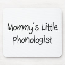 Mommys Little Phonologist mousepads