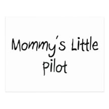 Mommys Little Pilot Post Card