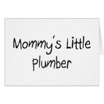 Mommys Little Plumber
