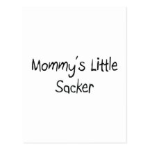 Mommys Little Sacker Postcard