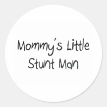 Mommys Little Stunt Man Stickers