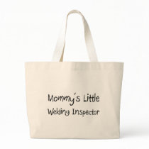 Mommys Little Welding Inspector bags