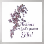 Moms Are Gifts Poster posters