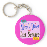 Moms Diner and Taxi Service Funny Saying keychains