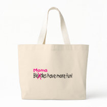 Moms Have More Fun Bags
