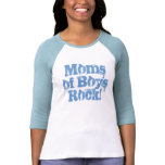 Moms of Boys Rock! t-shirts