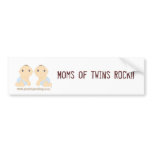 Moms of twins ROCK!! bumper stickers