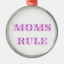Moms rule christmas tree ornament