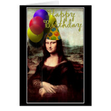 Mona Lisa -  The Birthday Girl Card