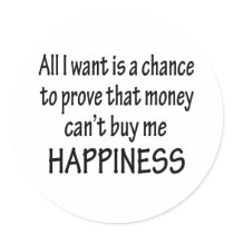 Money Can't Buy Happiness