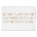 Money Can't Buy Me Happiness cards