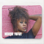 Monique Dupree Mousepad