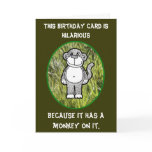 Monkey Hilarious Birthday Card