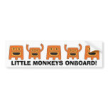 MONKEYS, LITTLE MONKEYS ONBOARD! bumper stickers