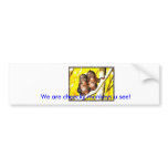 monkeys, We are cheecky monkeys u... Bumper Sticker