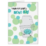 Mono Get Well Trapped Bug in Medicine Cups Greeting Card