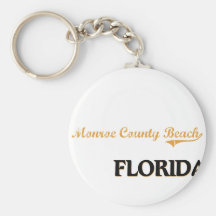 Monroe County Beach Florida Classic Keychain