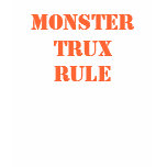 Monster Trux Rule t-shirts