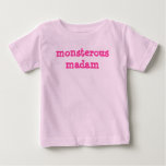 Monsterous Madam t-shirts