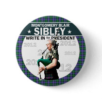 Montgomery Blair Sibley for president 2012 Pin