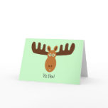 Moose Head_We Herd The Big News. Congratulations! cards