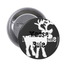 Moose Rule Button