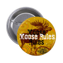Moose Rules Button -
