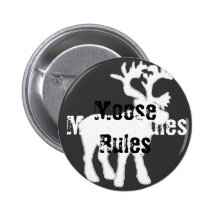 Moose Rules Button