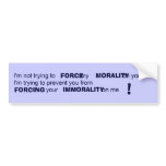 MORALITY bumper stickers